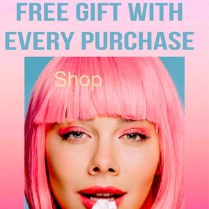 A FREE GIFT WITH EACH AND EVERY PURCHASE!